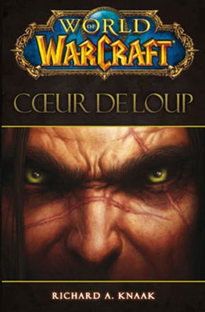 World of Warcraft : Cœur de loup