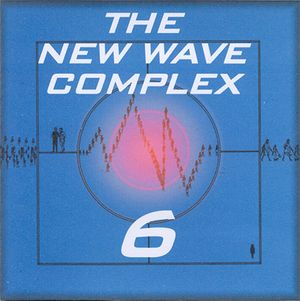 New Wave Complex, Volume 6