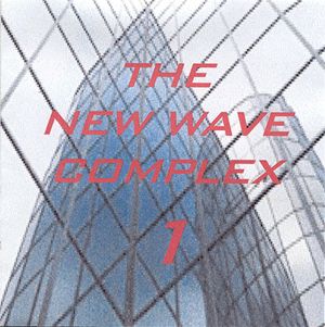 New Wave Complex, Volume 1