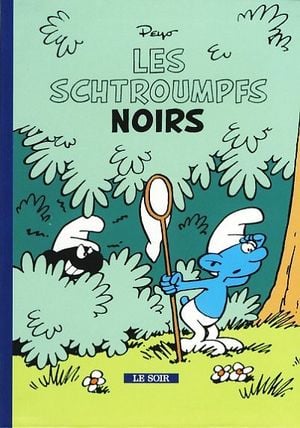 Les Schtroumpfs noirs  - Les Schtroumpfs (Mini-récits Le Soir), tome 1