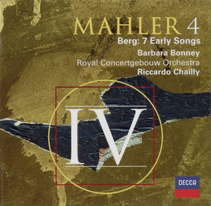 Gustav Mahler: Symphony no. 4 / Alban Berg: Seven Early Songs