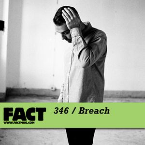FACT Mix 346: Breach