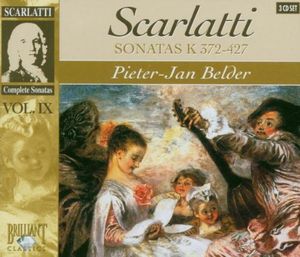 Complete Sonatas, Volume IX: Sonatas K 372-427