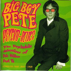 The Psychedelic Adventures Of Pete Miller Part II - Recordings From 1965-1969