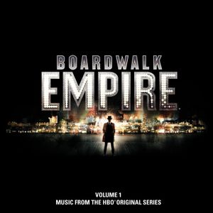 Boardwalk Empire, Volume 1: Music From the HBO Original Series (Deluxe) (OST)
