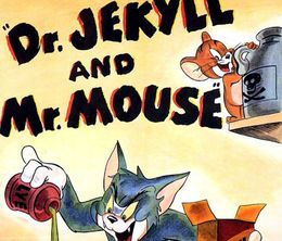 image-https://media.senscritique.com/media/000007867213/0/tom_and_jerry_dr_jekyll_and_mr_mouse.jpg