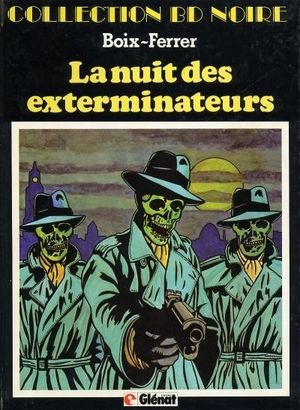 La Nuit des Exterminateurs