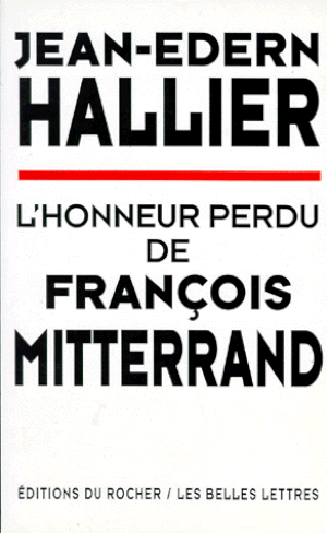 L'honneur perdu de François Mitterrand