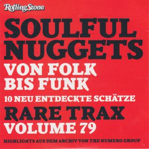 Rolling Stone: Rare Trax, Volume 79: Soulful Nuggets: Von Folk bis Funk