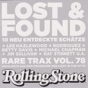 Rolling Stone: Rare Trax, Volume 78: Lost & Found: 10 neu entdeckte Schätze