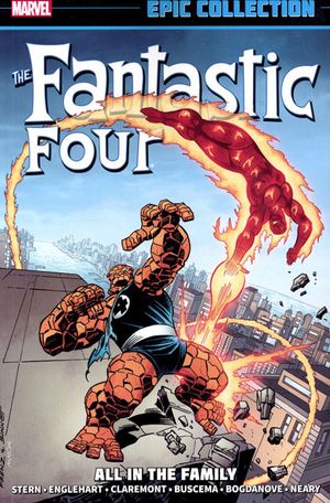 Fantastic Four Epic Collection: All in the Family