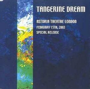 Astoria Theatre London: February 15th, 2003 (EP)