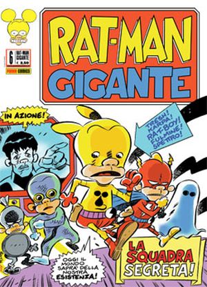 La squadra segreta! - Rat-Man Gigante, tome 6
