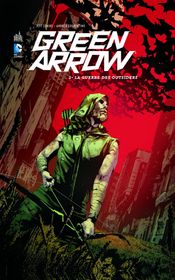 Couverture La Guerre des outsiders - Green Arrow (2011), tome 2 Couverture La Guerre des outsiders - Green Arrow (2011), tome 2