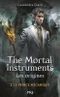 Le Prince mécanique - The Mortal Instruments : Les Origines, tome 2