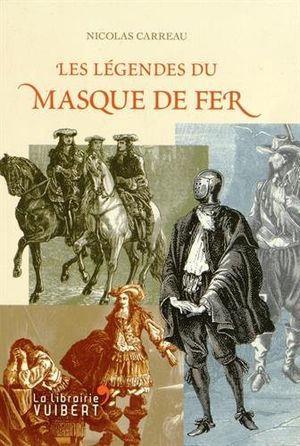 Les Légendes du masque de fer