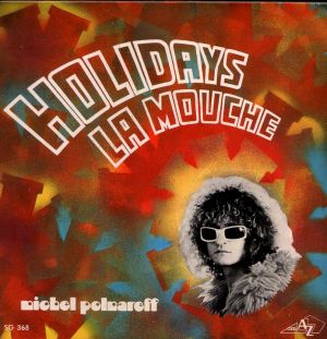 Holidays / La Mouche (Single)