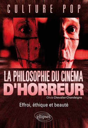 La Philosophie du Cinéma d'Horreur, Effroi Éthique et Beauté