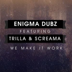 We Make It Work (El-B dub mix)