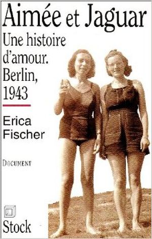 Aimée et Jaguar : une histoire d'amour, Berlin 1943