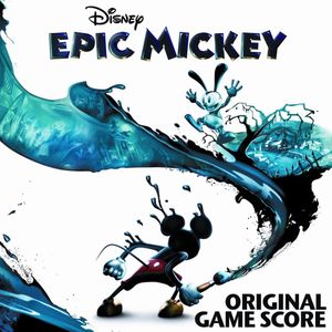 Epic Mickey Original Game Score (OST)