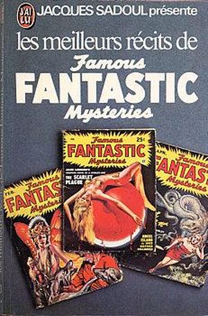 Les meilleurs récits de Famous Fantastic Mysteries