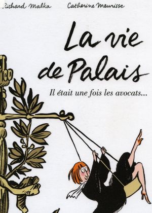 La Vie de Palais