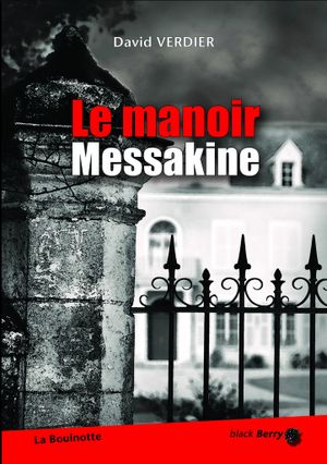 Le manoir Messakine