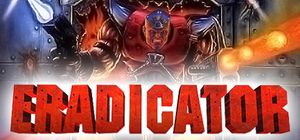 Eradicator