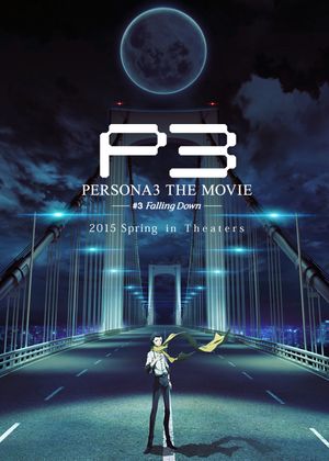 Persona 3 : The Movie #3 - Falling Down