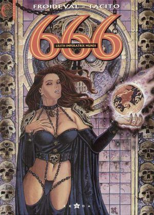 Lilith Imperatrix Mundi - 666, tome 4