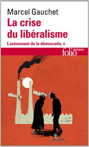 La crise du libéralisme