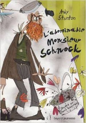 L'abominable monsieur Schnock