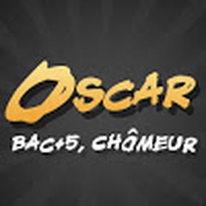 Oscar, Bac+5, Chômeur
