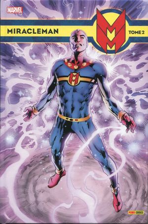 Le syndrome du roi rouge - Miracleman, tome 2