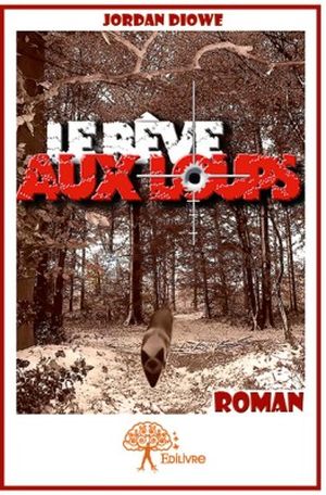 Le Rêve aux loups