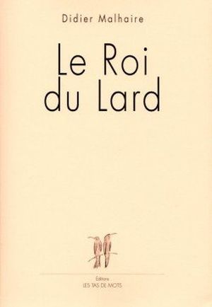 Le roi du lard