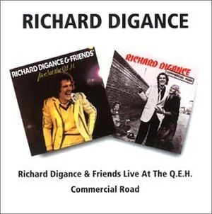 Richard Digance & Friends Live At The QEH / Commercial Road