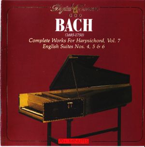 Complete Works for Harpsichord, Vol. 7: English Suites Nos. 4, 5 & 6