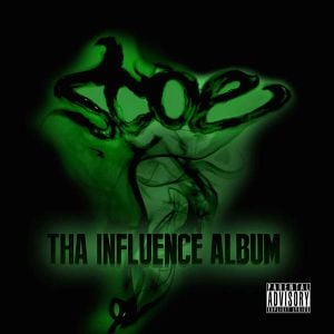 Tha Influence Album