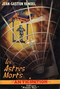 Les Astres morts