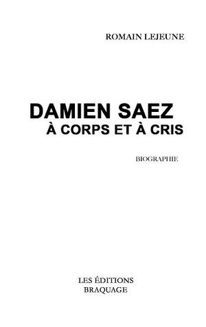 Damien Saez : à corps et à cris