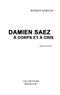 Damien Saez : à corps et à cris