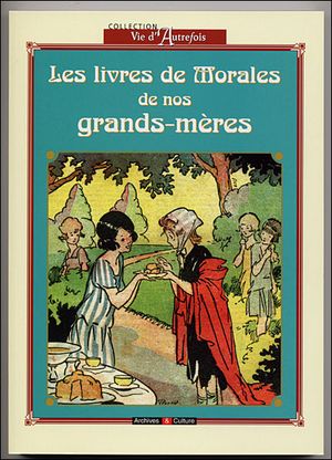 Les livres de morale de nos grands-mères