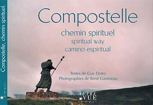 Compostelle, chemin spirituel