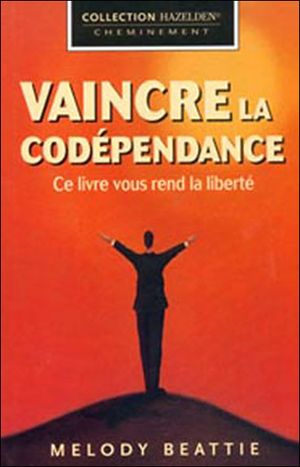 Vaincre la codependance