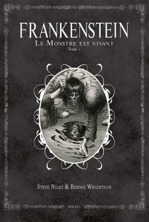 Frankenstein, le Monstre est vivant, tome 1