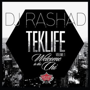 Teklife, Volume 1: Welcome to the Chi
