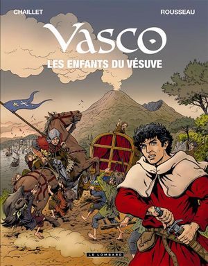 Les Enfants du Vésuve - Vasco, tome 25