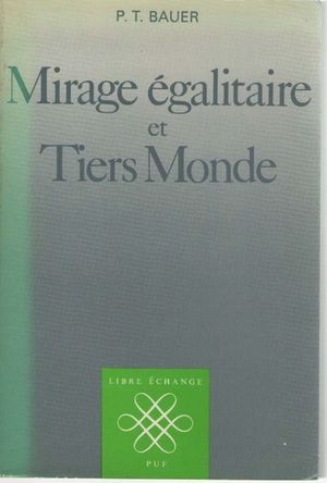 Mirage égalitaire et Tiers Monde